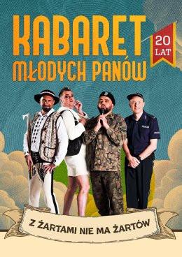 Polanica-Zdrój Wydarzenie Kabaret Kabaret Młodych Panów - 20 lecie - Z żartami nie ma żartów